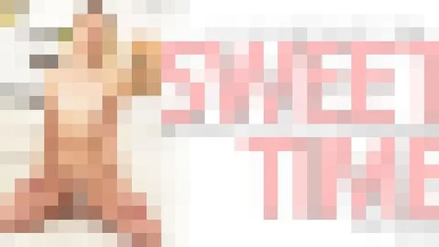 ヴィーア ラシーヴァ：甘くエロティックな二人きりの時間を覗き見る SWEET TIME 恋人同士の昼下がり アナル編 Via Lasciva